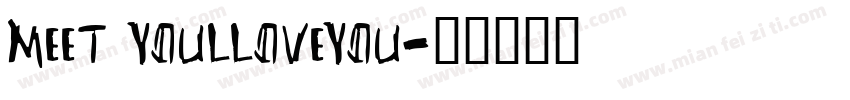 MeeT youlloveyou字体转换